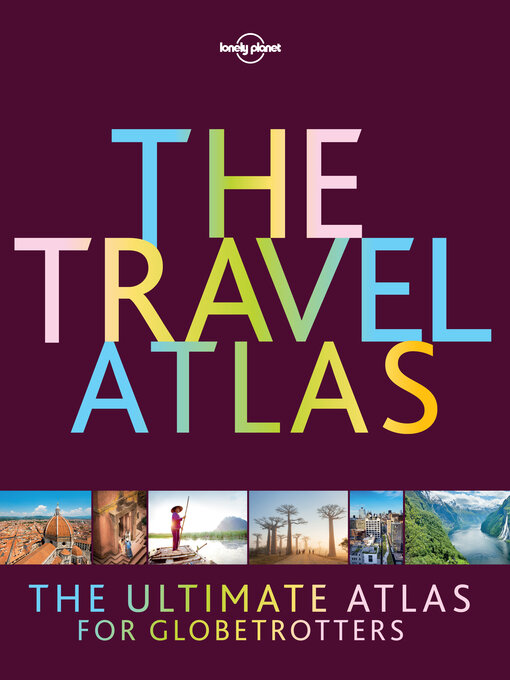 Cover image for Lonely Planet the Travel Atlas